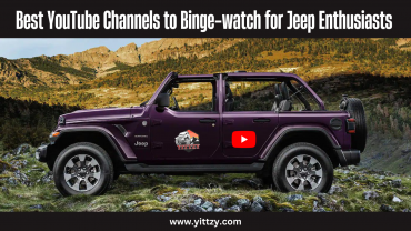 Best YouTube Channels to Binge-watch for Jeep Enthusiasts