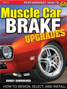 Muscle Car Brake Upgrade s: How to Design  Select