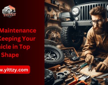 Jeep Maintenance 101: Keeping Your Vehicle in Top Shape